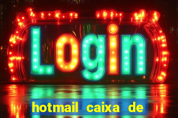 hotmail caixa de entrada entrar